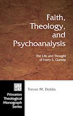 Faith, Theology, and Psychoanalysis