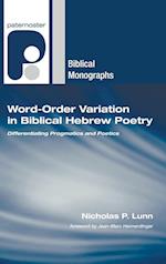 Word-Order Variation in Biblical Hebrew Poetry