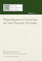 Performance Criticism of the Pauline Letters