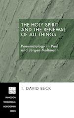 The Holy Spirit and the Renewal of All Things