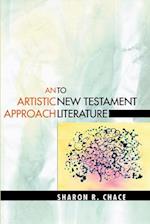 An Artistic Approach to New Testament Literature 