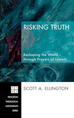 Risking Truth