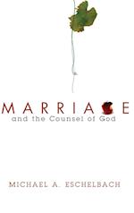 Marriage and the Counsel of God