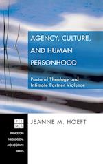 Agency, Culture, and Human Personhood