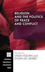 Religion and the Politics of Peace and Conflict