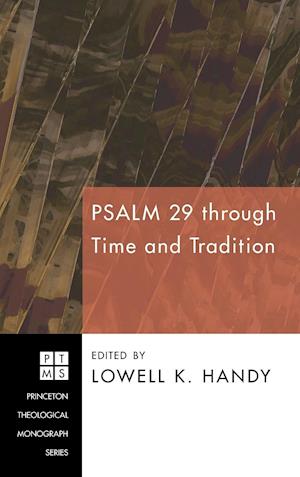 Psalm 29 through Time and Tradition