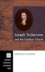 Joseph Tuckerman and the Outdoor Church