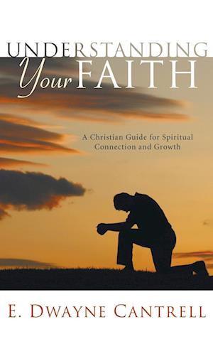 Understanding Your Faith