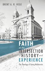 Faith at the Intersection of History and Experience 