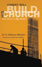 Christ Will Build His Church