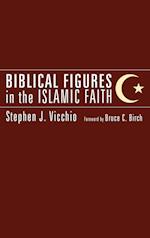 Biblical Figures in the Islamic Faith