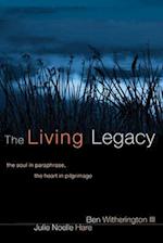 The Living Legacy 