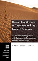 Human Significance in Theology and the Natural Sciences