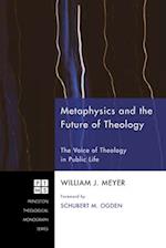 Metaphysics and the Future of Theology