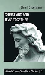 Christians and Jews Together 