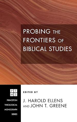 Probing the Frontiers of Biblical Studies