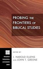 Probing the Frontiers of Biblical Studies