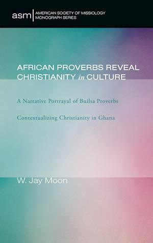 African Proverbs Reveal Christianity in Culture