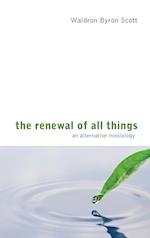 The Renewal of All Things