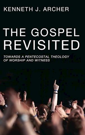 The Gospel Revisited