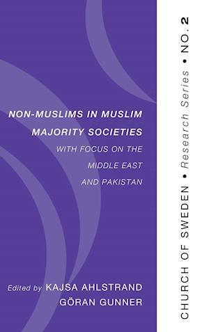 Non-Muslims in Muslim Majority Societies - With Focus on the Middle East and Pakistan