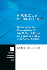 A Public and Political Christ