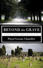 Beyond the Grave