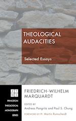 Theological Audacities