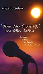 "Jesus Does Stand-Up," and Other Satires