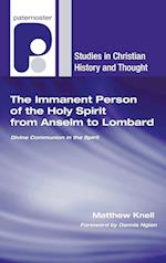 The Immanent Person of the Holy Spirit from Anselm to Lombard