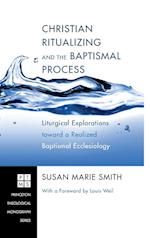 Christian Ritualizing and the Baptismal Process