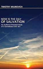 Now Is the Day of Salvation