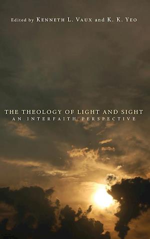 The Theology of Light and Sight
