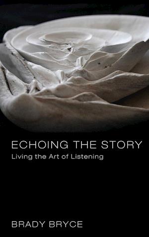 Echoing the Story