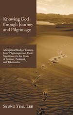 Knowing God Through Journey and Pilgrimage