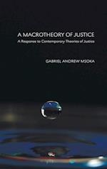 A Macrotheory of Justice