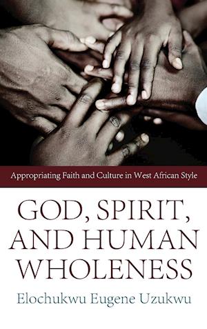 God, Spirit, and Human Wholeness