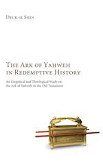 The Ark of Yahweh in Redemptive History