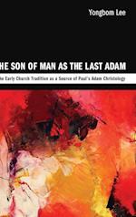 The Son of Man as the Last Adam