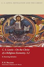 C.S. Lewis-On the Christ of a Religious Economy, 3.2