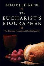 The Eucharist's Biographer