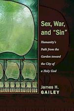 Sex, War, and "Sin"