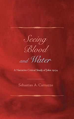 Seeing Blood and Water