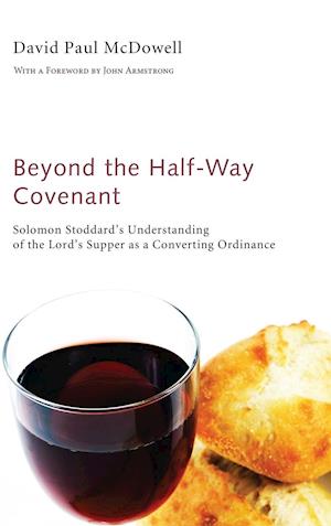 Beyond the Half-Way Covenant