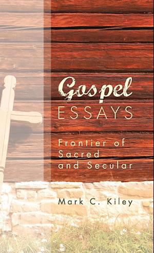 Gospel Essays