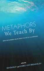 Metaphors We Teach by