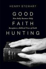 Good Faith Hunting