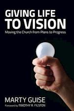 Giving Life to Vision