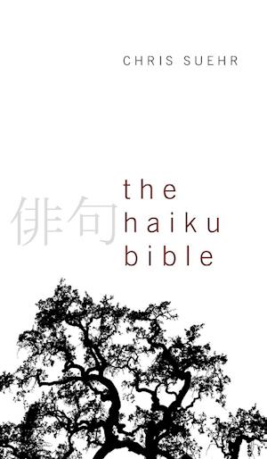 The Haiku Bible