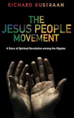 The Jesus People Movement